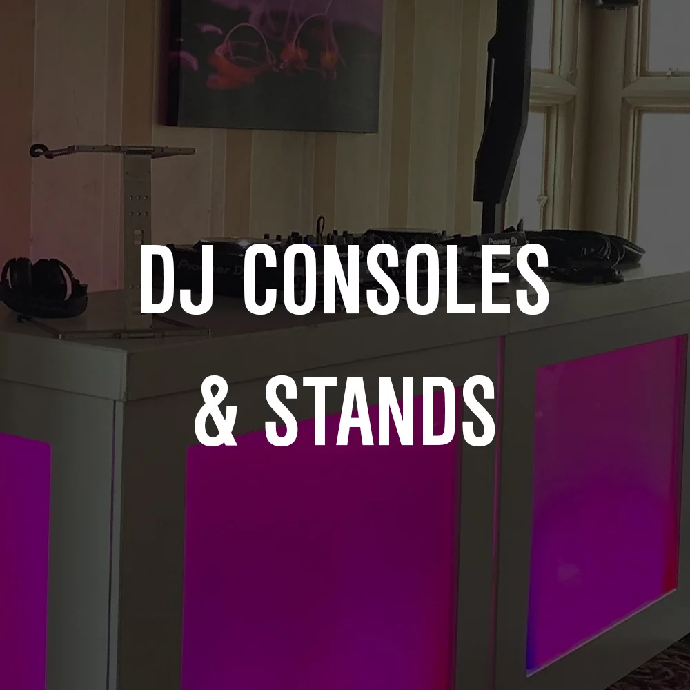 DJ CONSOLES & STANDS