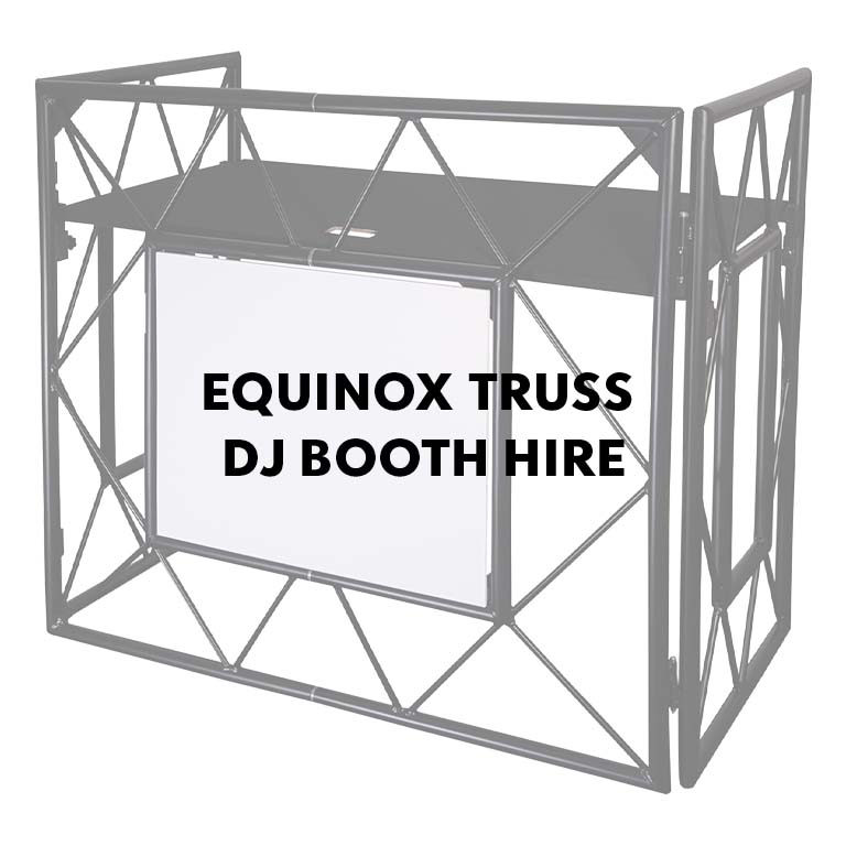 Equinox Truss DJ Booth Hire